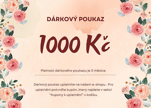 Dárkový poukaz - hodnota 1000 Kč